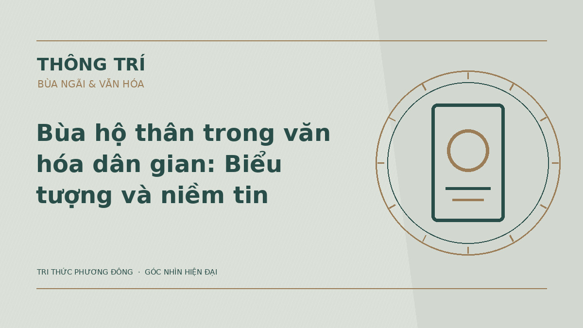 Bùa hộ thân trong văn hóa dân gian: Biểu tượng và niềm tin – Hình minh họa Thông Trí
