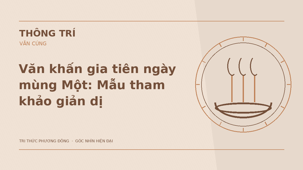 Văn khấn gia tiên ngày mùng Một: Mẫu tham khảo giản dị – Hình minh họa Thông Trí